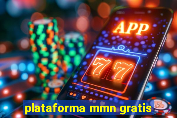 plataforma mmn gratis